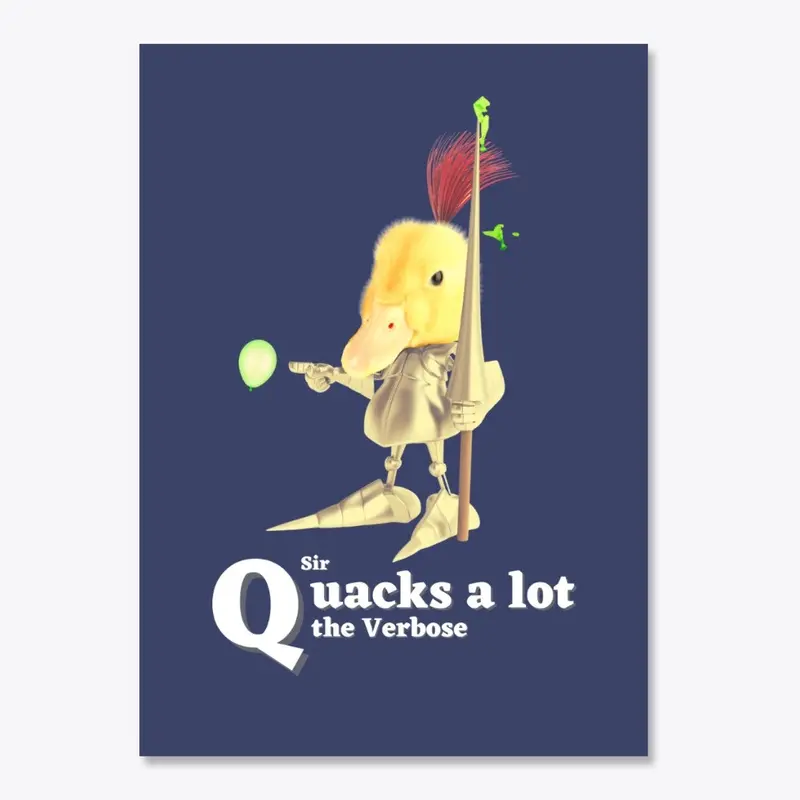 Quacks-a-lot the Verbose